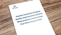 The new fact sheet has resolved a number of concerns raised by the RACGP and its members about PIP QI.