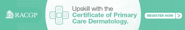 Upskill with the Certificate of Primary Care Dermatology. Register now...